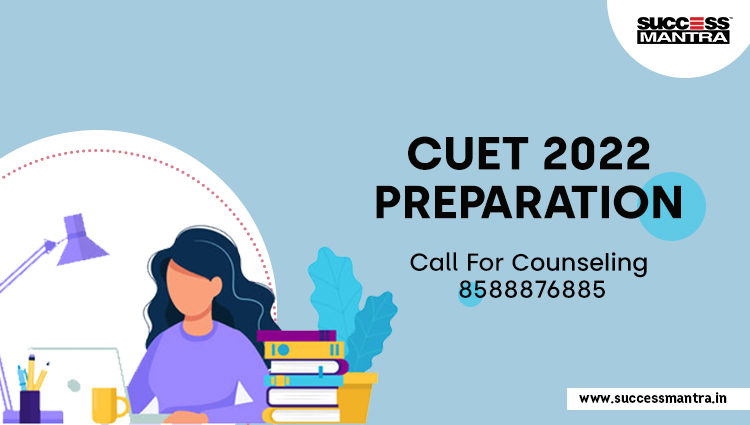 CUET 2022 Preparation