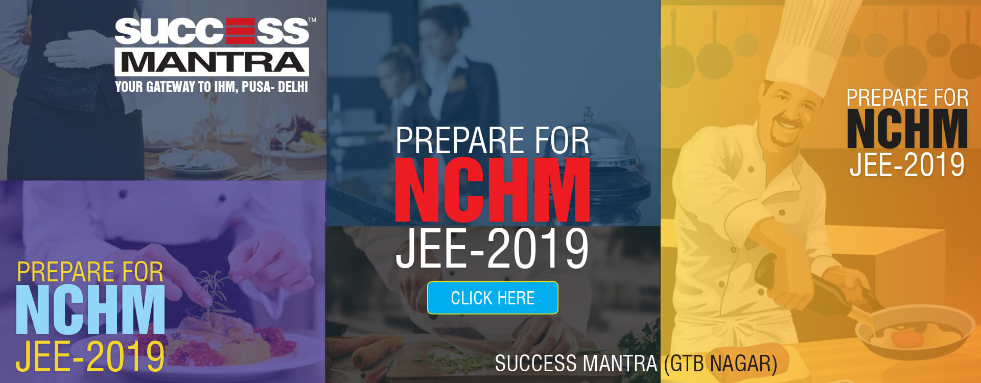 Hotel Management Coaching in Delhi, NCHM JEE 2019 Entrance Exam Preparation, Success Mantra, Best Coaching for HM Entrance in GTB Nagar Delhi