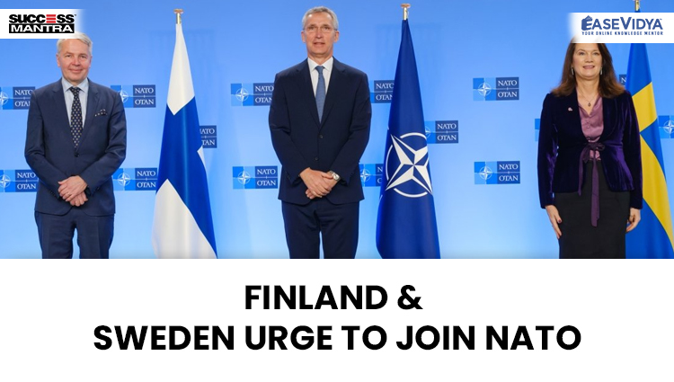 FINLAND AND SWEDEN URGE TO JOIN NATO