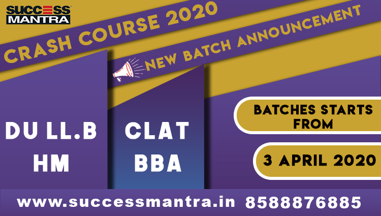 CLAT 2020, HM, DU LLB 2020, CLAT CRASH COURSE, du llb crash course, crash course classes in delhi, law crash course, 