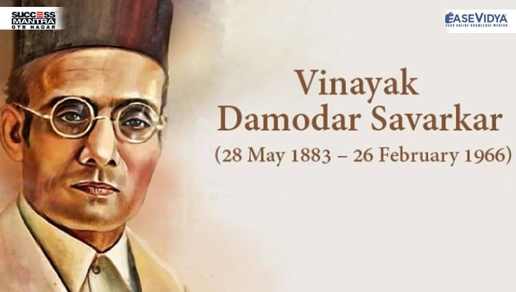 Vinayak Damodar Savarkar, Read daily Article Editorials only on Success Mantra Blog 