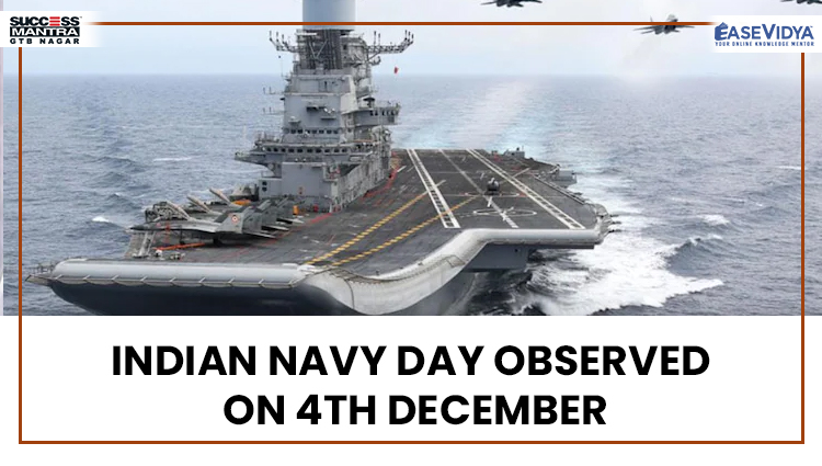 INDIAN NAVY DAY OBSERVED ON 4TH DECEMBER