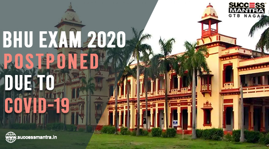 BHU Entrance Exam Date Postponed Due To Coronavirus And Lockdown, Banaras Hindu University BHU LLB, BHU LLB ENTRANCE EXAM 2020, BHU LLB CUTOFF 2019, BHU BA LLB ANSWER KEY 2020