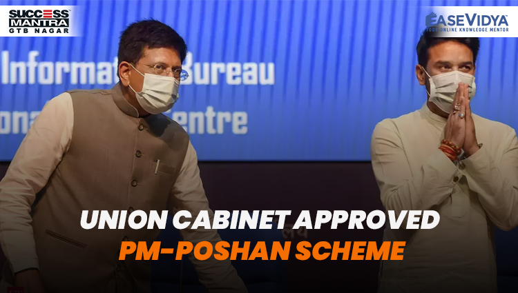 UNION CABINET APPROVED PM POSHAN SCHEME