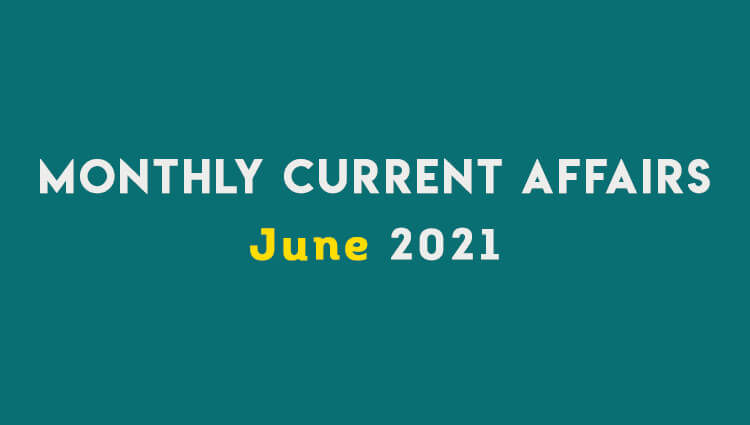 SM Current Affairs JUNE 2021 Set 01