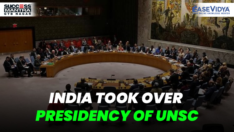 INDIA TOOK OVER PRESIDENCY OF UNSC