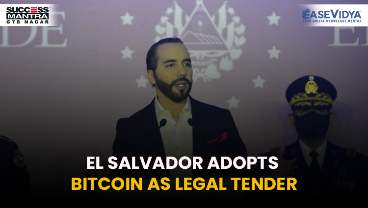 EL SALVADOR ADOPTS BITCOIN AS LEGAL TENDER