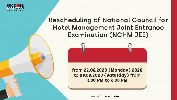 New And Final Entrance Exam Date of NCHM JEE 2020