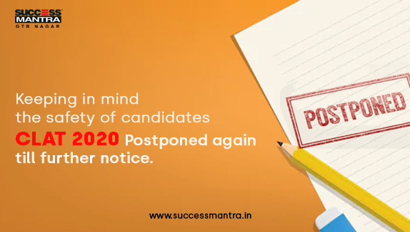 Keeping in mind the safety of candidates CLAT 2020 postponed again till further notice earlier scheduled to be held on August 22