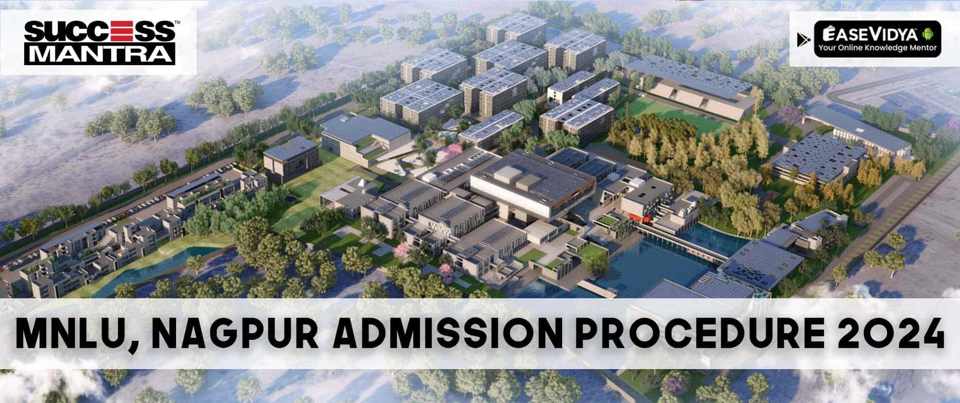 MNLU, Nagpur Admission procedure: B.A. LL.B (Hons) in Adjudication and Justicing MNLU, Nagpur Admission procedure: B.A. LL.B (Hons) in Adjudication and Justicing