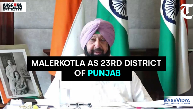 MALERKOTLA AS 23RD DISTRICT OF PUNJAB