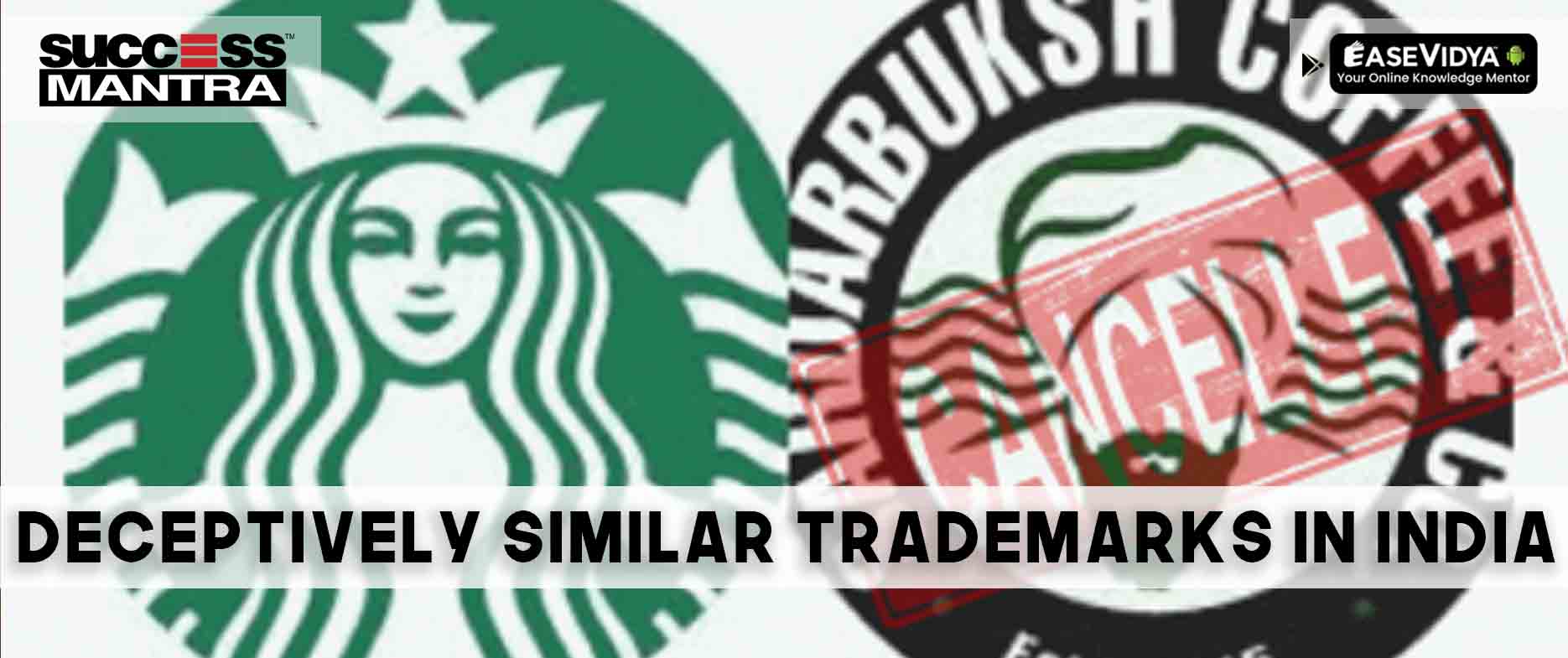  Deceptively Similar Trademarks in India: Legal Landscape and Landmark Case Laws