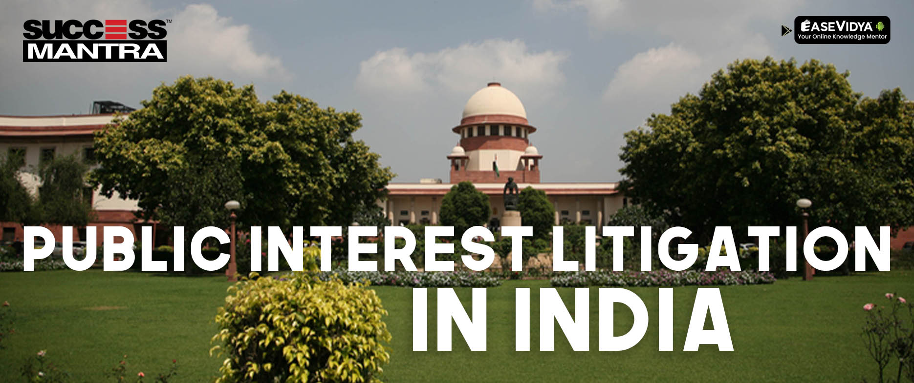 PIL in India, PIL, Public interest litigation