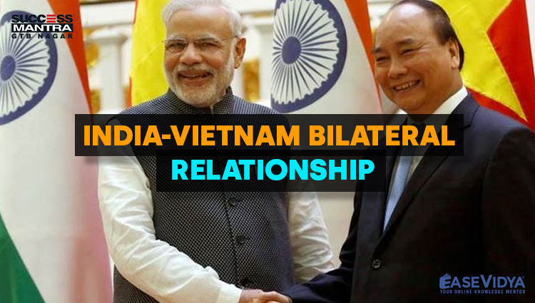 INDIA VIETNAM BILATERAL RELATIONSHIP