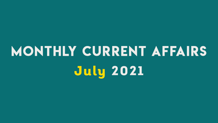 SM Current Affairs JULY 2021 Set 01