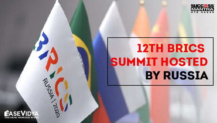 12TH BRICS SUMMIT HOSTED BY RUSSIA