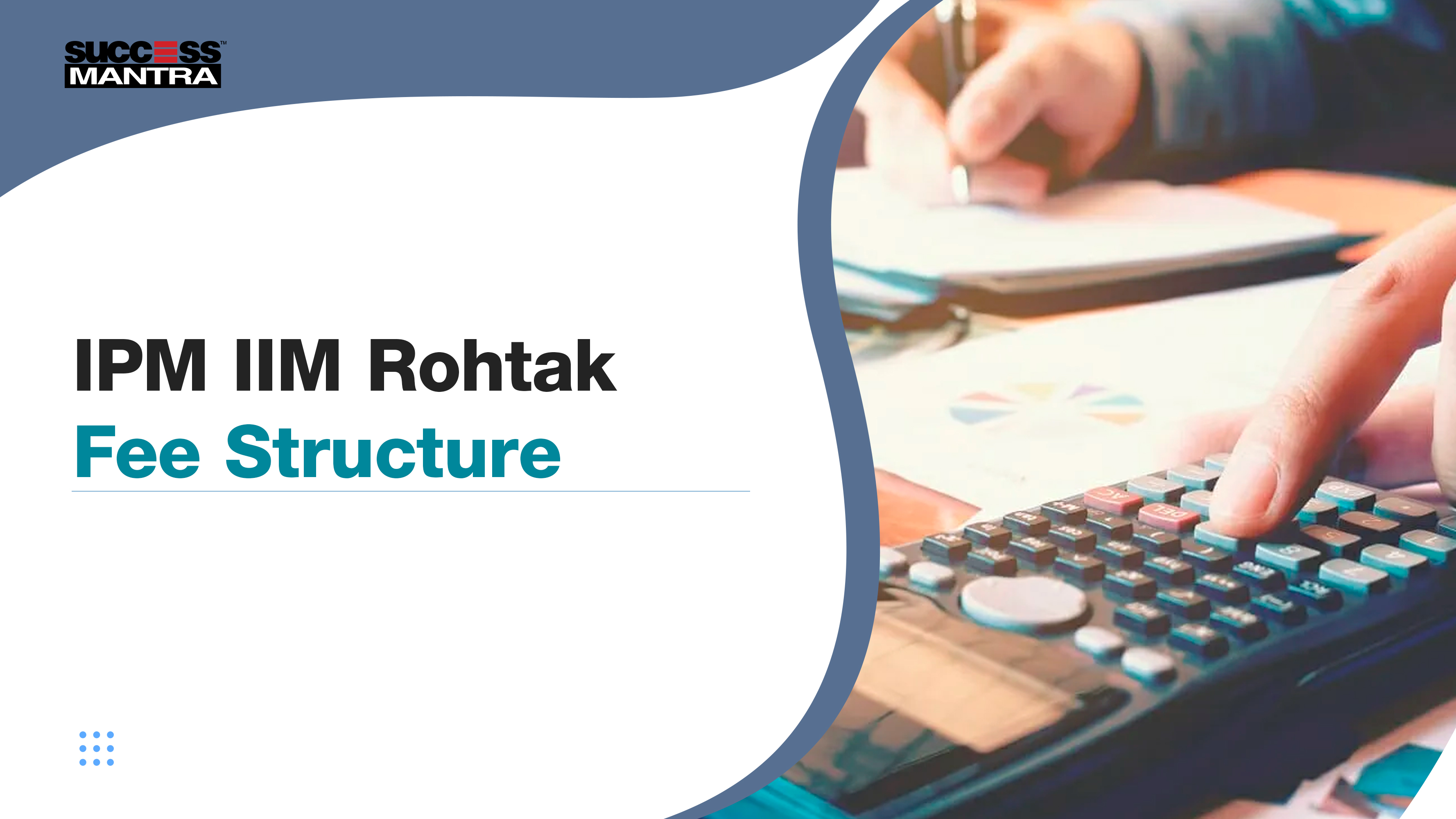 IPM IIM Rohtak Fee Structure