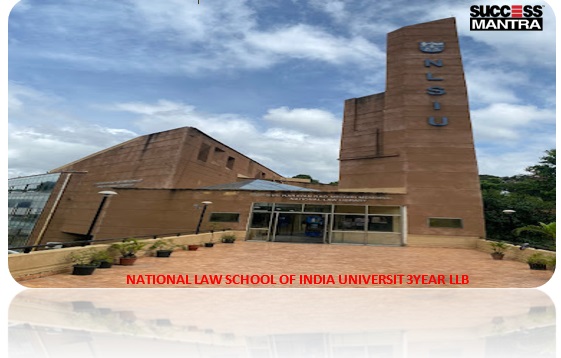 NATIONAL LAW SCHOOL OF INDIA UNIVERSIT 3 YEAR LLB PROGRAMME