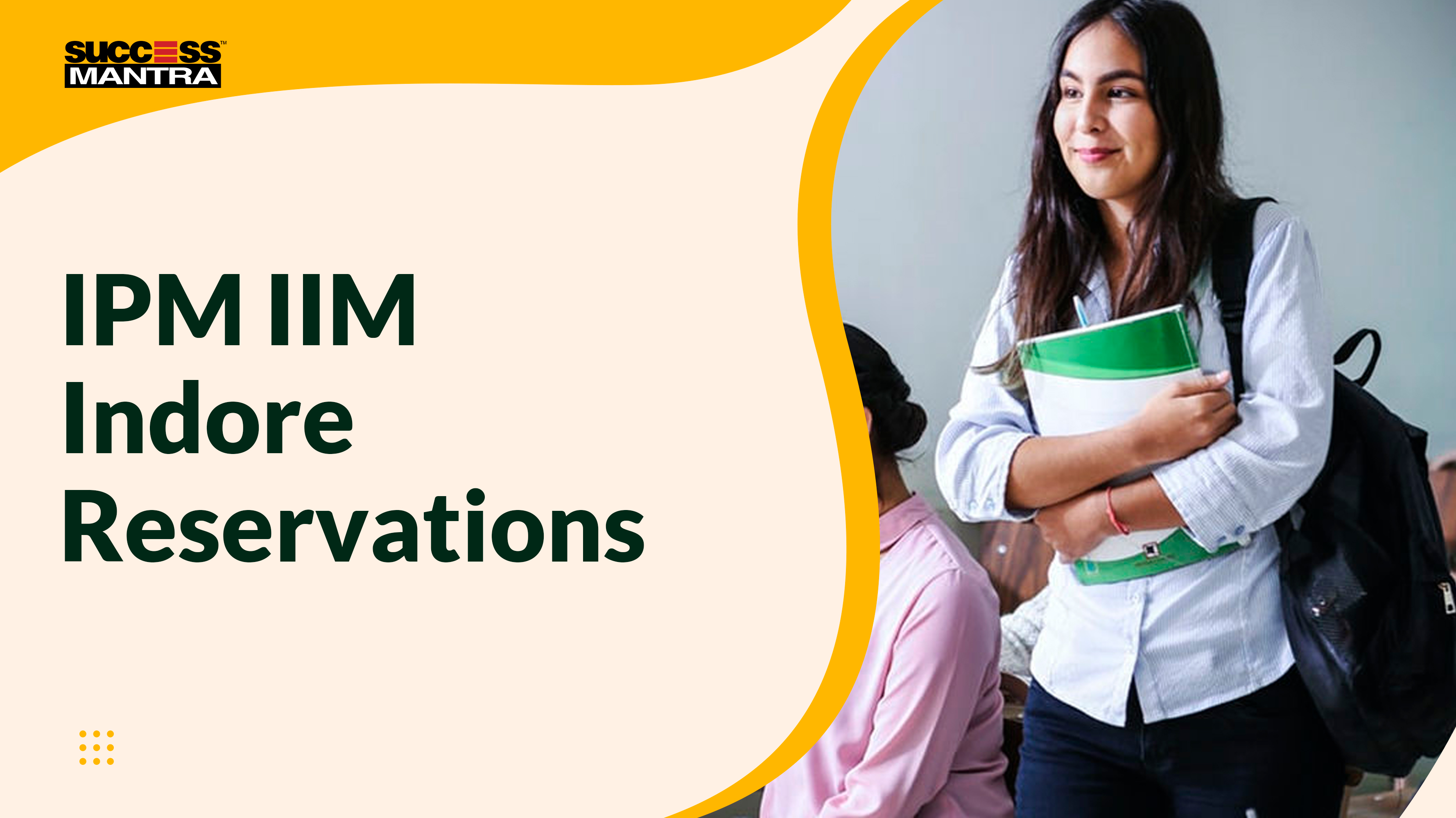 IPM IIM Indore Reservations