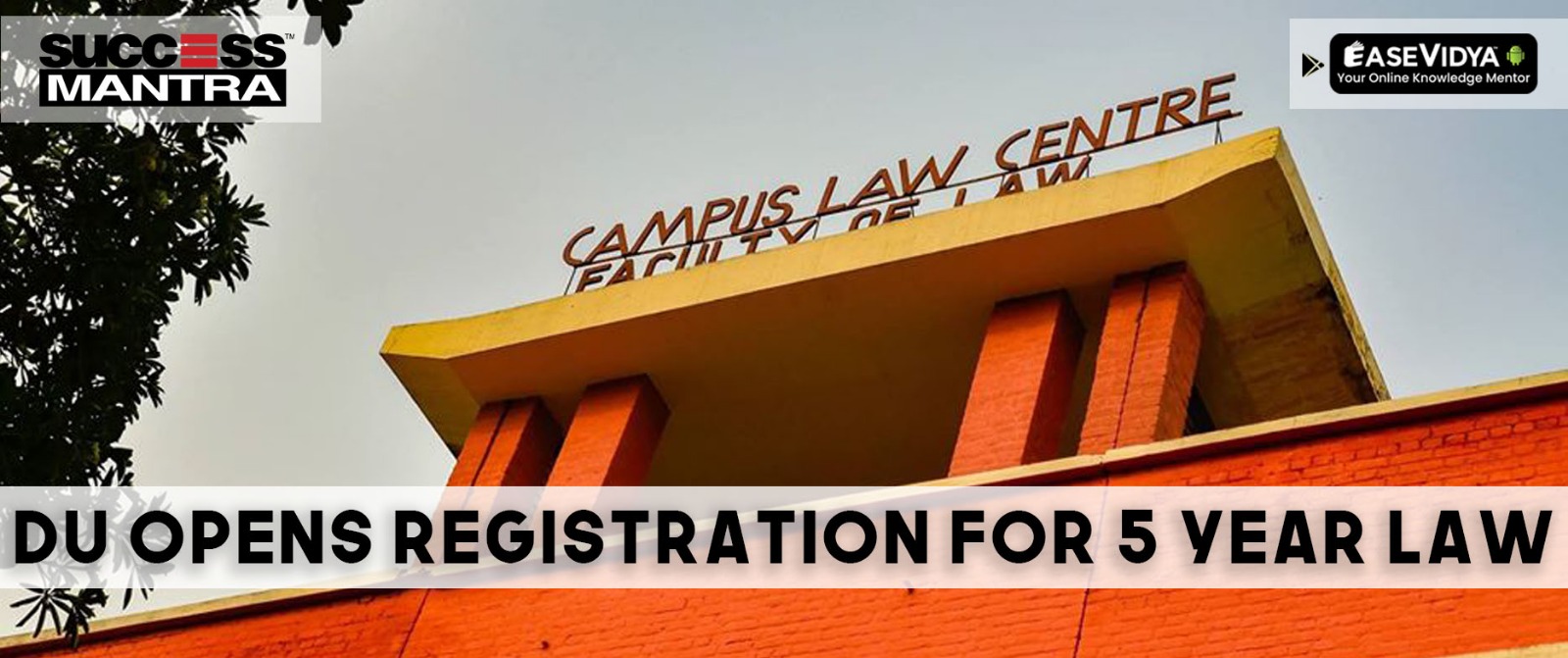 Delhi University starts registration for 5 year Law Programs  