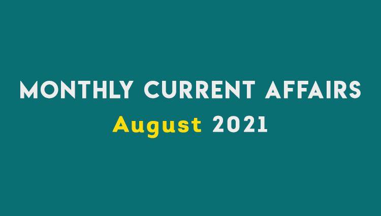 SM Current Affairs AUGUST 2021 Set 03