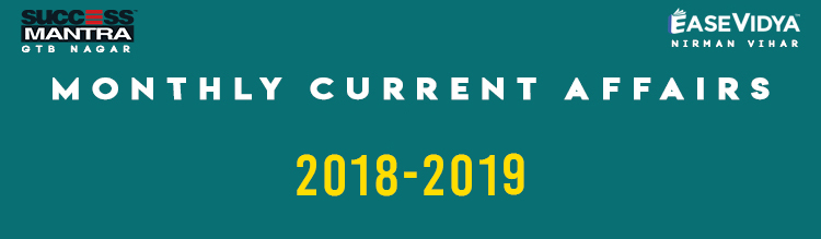 Current Affairs (2018-2019)