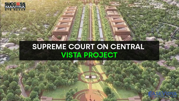 SUPREME COURT ON CENTRAL VISTA PROJECT