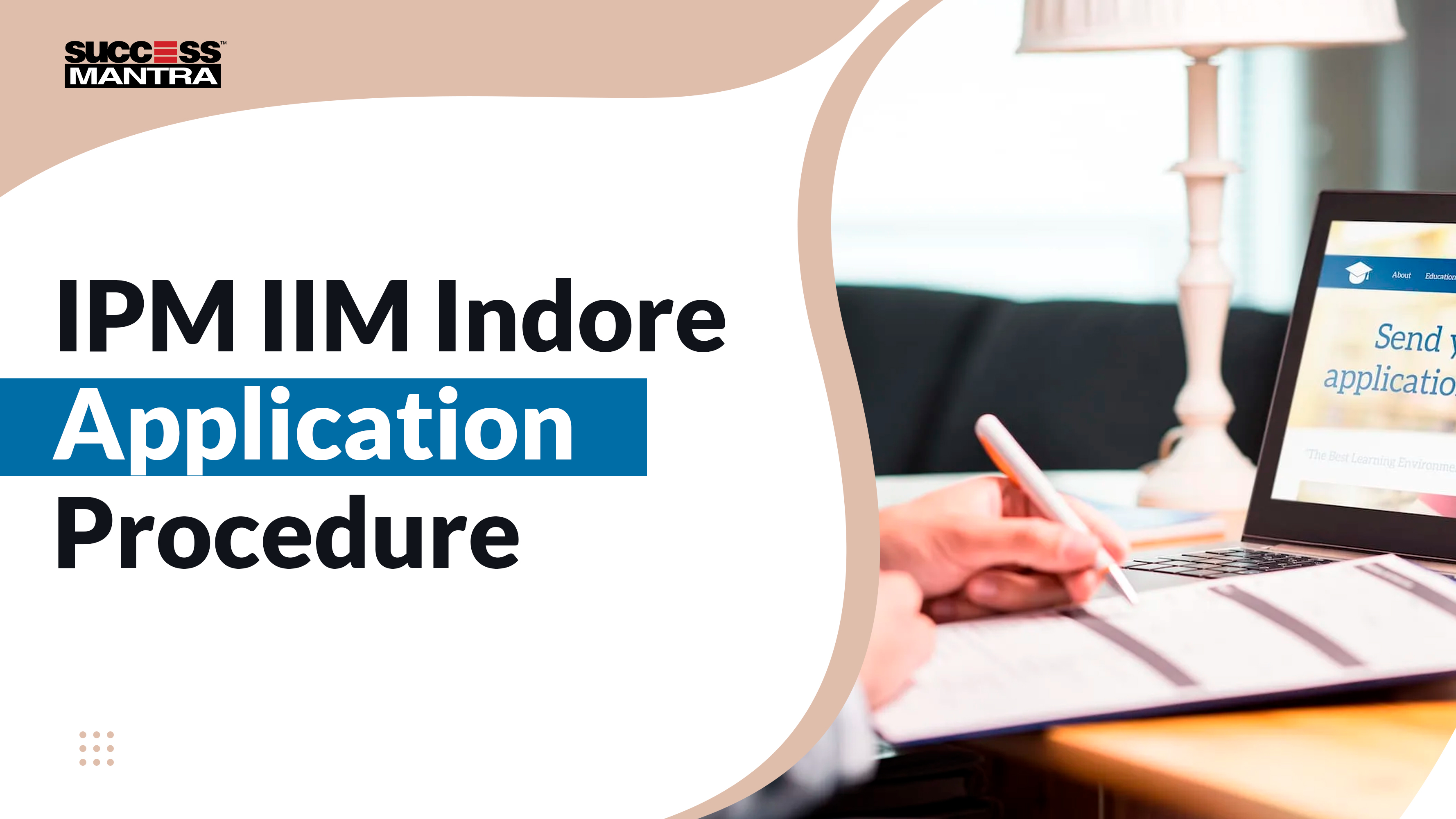 IPM IIM Indore Application Procedure