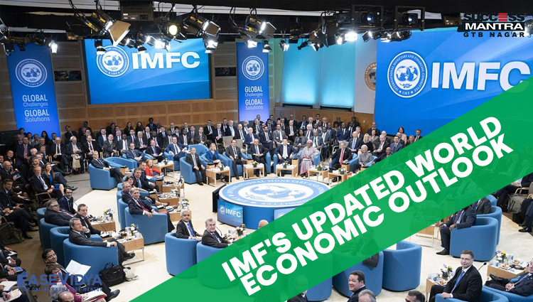 UPDATED WORLD ECONOMIC OUTLOOK OF IMF