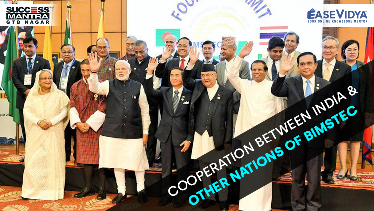 COOPERATION BETWEEN INDIA AND OTHER NATIONS OF BIMSTEC, Read daily Article Editorials only on Success Mantra Blog 