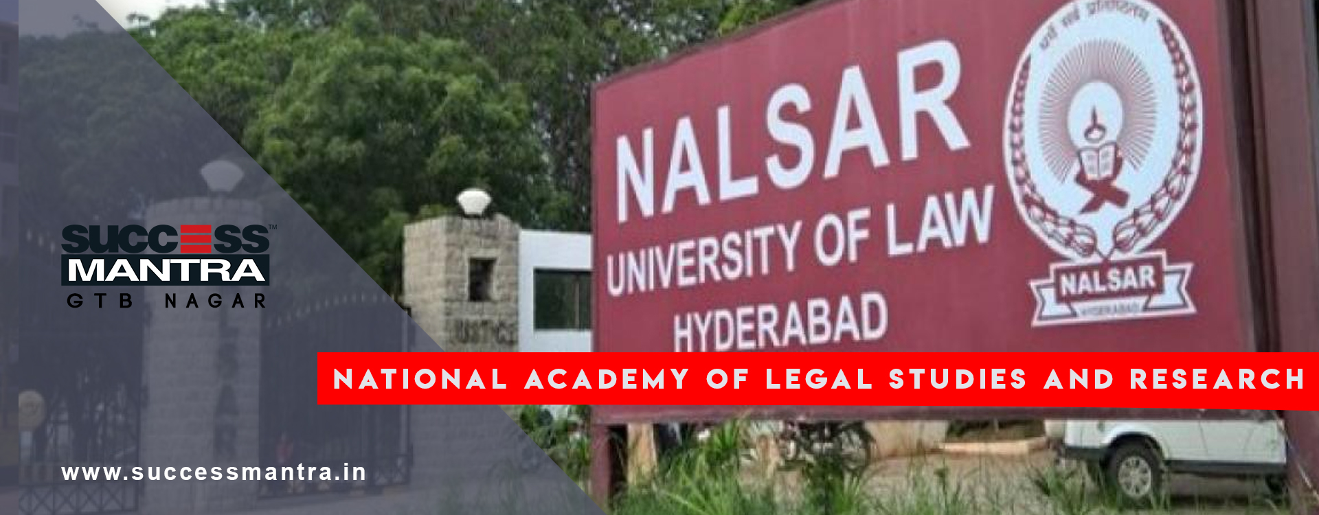  NALSAR, HYDERABAD, SUCCESS MANTRA, Best law college in India  