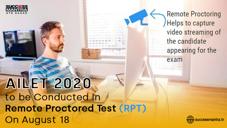 AILET 2020 to be Conducted In Remote Proctored Test On August 18