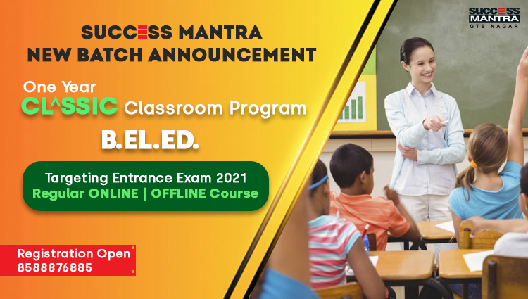 B EL ED 2023 CLASSIC Course New Batch Announcement