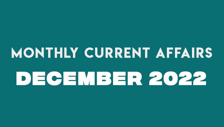 SM Monthly Current Affairs December 2022 