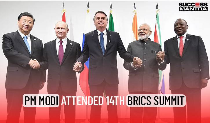 PM MODI ATTENDED 14TH BRICS SUMMIT