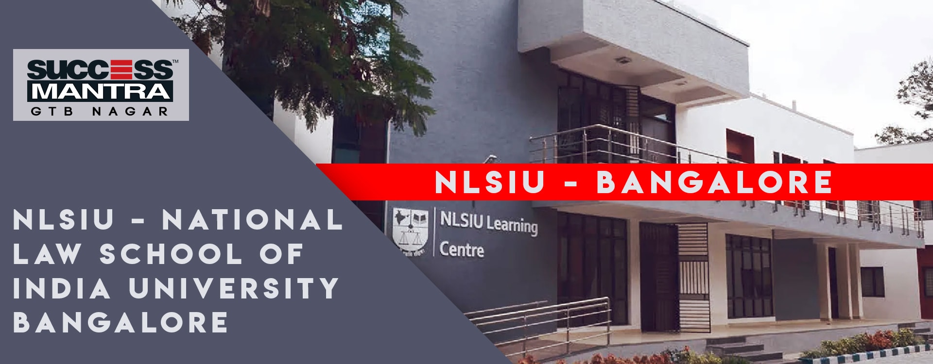 NATIONAL LAW SCHOOL OF INDIA UNIVERSITY, NLSIU Bangalore, SUCCESS MANTRA 