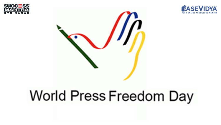 WORLD PRESS FREEDOM DAY 3RD MAY, Read daily Article Editorials only on Success Mantra Blog 