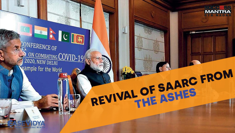 REVIVAL OF SAARC FROM THE ASHES