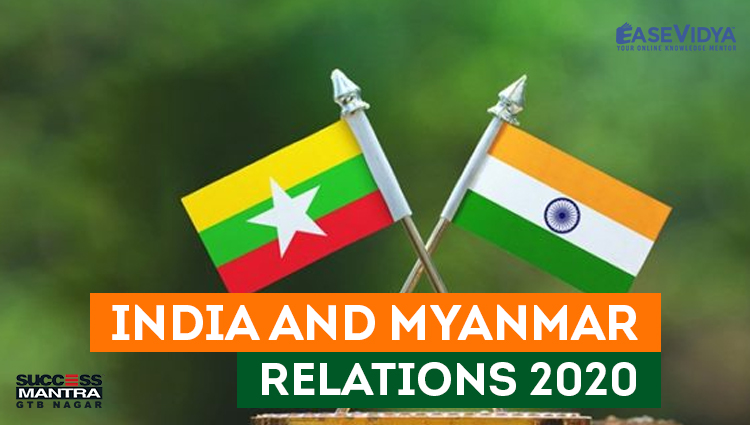 INDIA AND MYANMAR RELATIONS 2020
