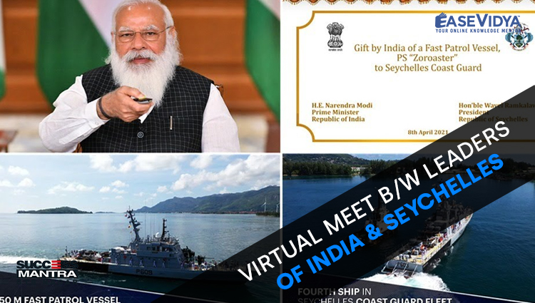 VIRTUAL MEET BETWEEN LEADERS OF INDIA AND SEYCHELLES, Read daily Article Editorials only on Success Mantra Blog 