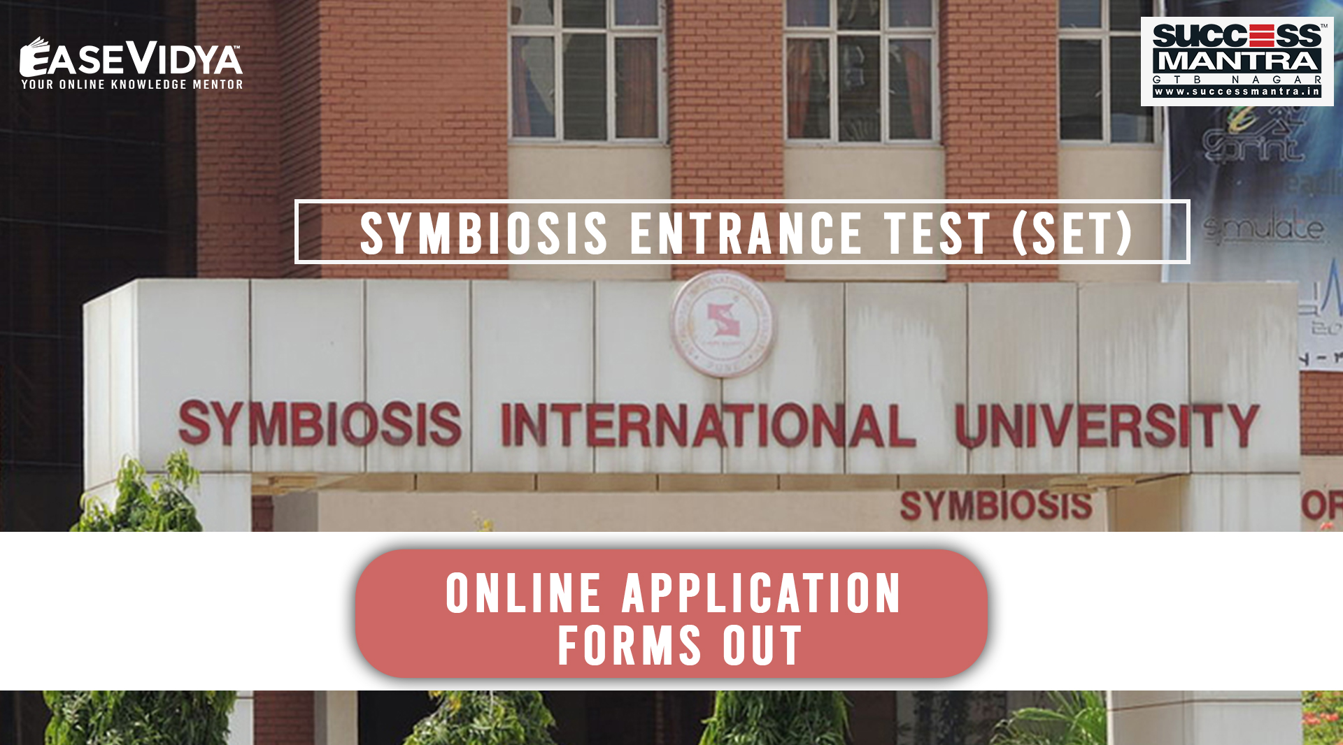 Symbiosis Entrance Test (Set) Application Forms Out And Applicable For BBA, BBA IT, BCA, B SC In Culinary Arts, BA In Media N Communication, symbiosis law school pune, symbiosis law school Noida, symbiosis law school Hyderabad, symbiosis law school Nagpur, www.set-test.org 2022 , set ishinfo, slat symbiosis, symbiosis 2022, symbiosis college Pune admission 2022, symbiosis admission, siteee 2022, success mantra coaching institute for management courses like BBA, BBA IT, BCA, B.SC. HOTEL MANAGEMENT, LAW, LLB, BA LLB, LLB INTEGRATED COURSE
