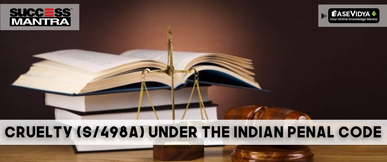 Cruelty under S/498A of the Indian Penal Code