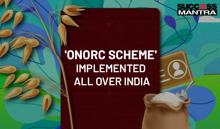 ONORC SCHEME IMPLEMENTED ALL OVER INDIA