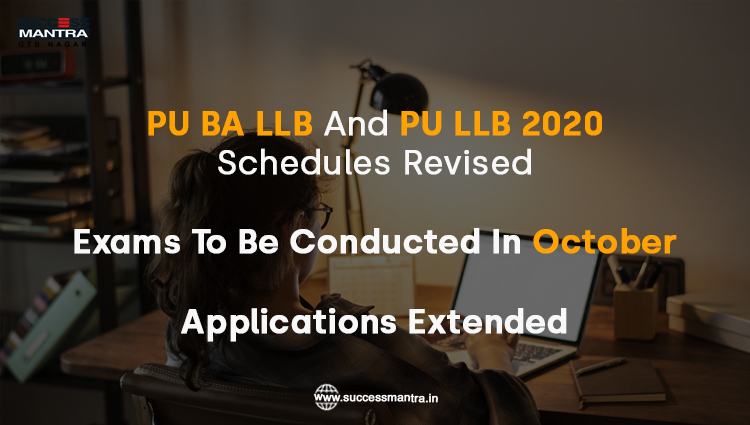 PU BA LLB and PU LLB 2020 schedules revised and exams to be conducted in October and applications extended