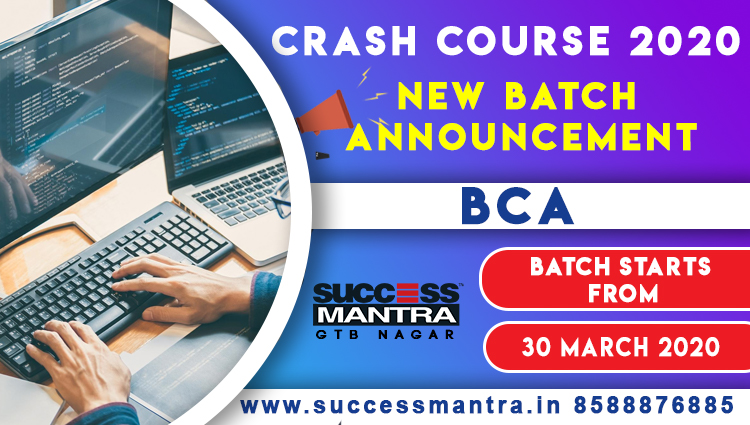 NEW BATCHES BCA 2020