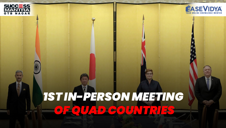 1ST IN-PERSON MEETING OF QUAD COUNTRIES, Read daily Article Editorials only on Success Mantra Blog 