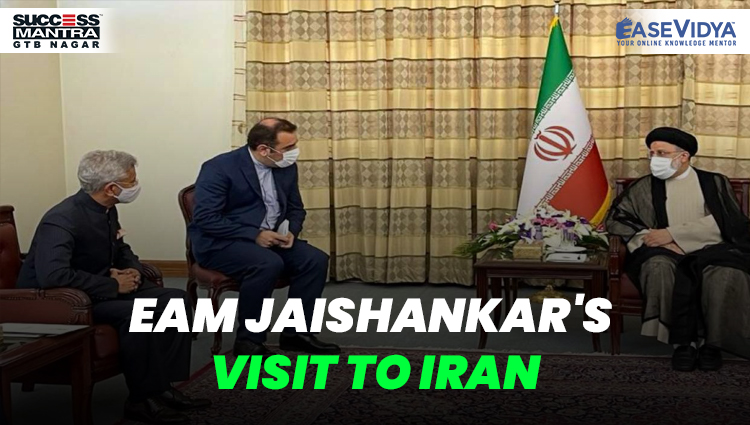 EAM JAISHANKAR S VISIT TO IRAN