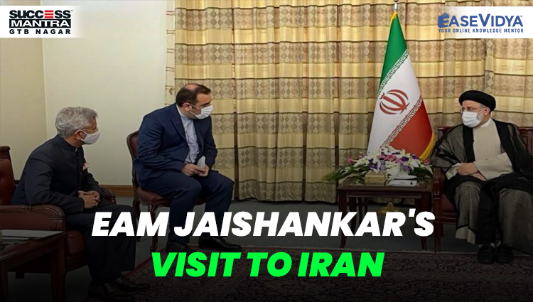 EAM JAISHANKAR'S VISIT TO IRAN, Read daily Article Editorials only on Success Mantra Blog 