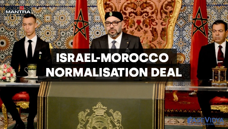 ISRAEL MOROCCO NORMALISATION DEAL