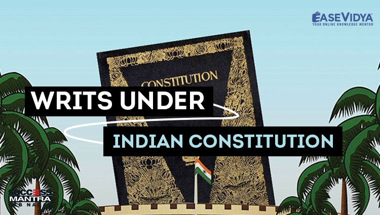 WRITS UNDER INDIAN CONSTITUTION